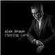 Alex Braun - Chasing Cars